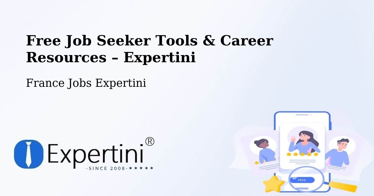 Free Job Seeker Tools & Career Resources – Billère - Billère, France Jobs Expertini